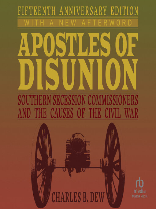 Title details for Apostles of Disunion by Charles B. Dew - Available